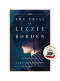 THE TRIAL OF LIZZIE BORDEN