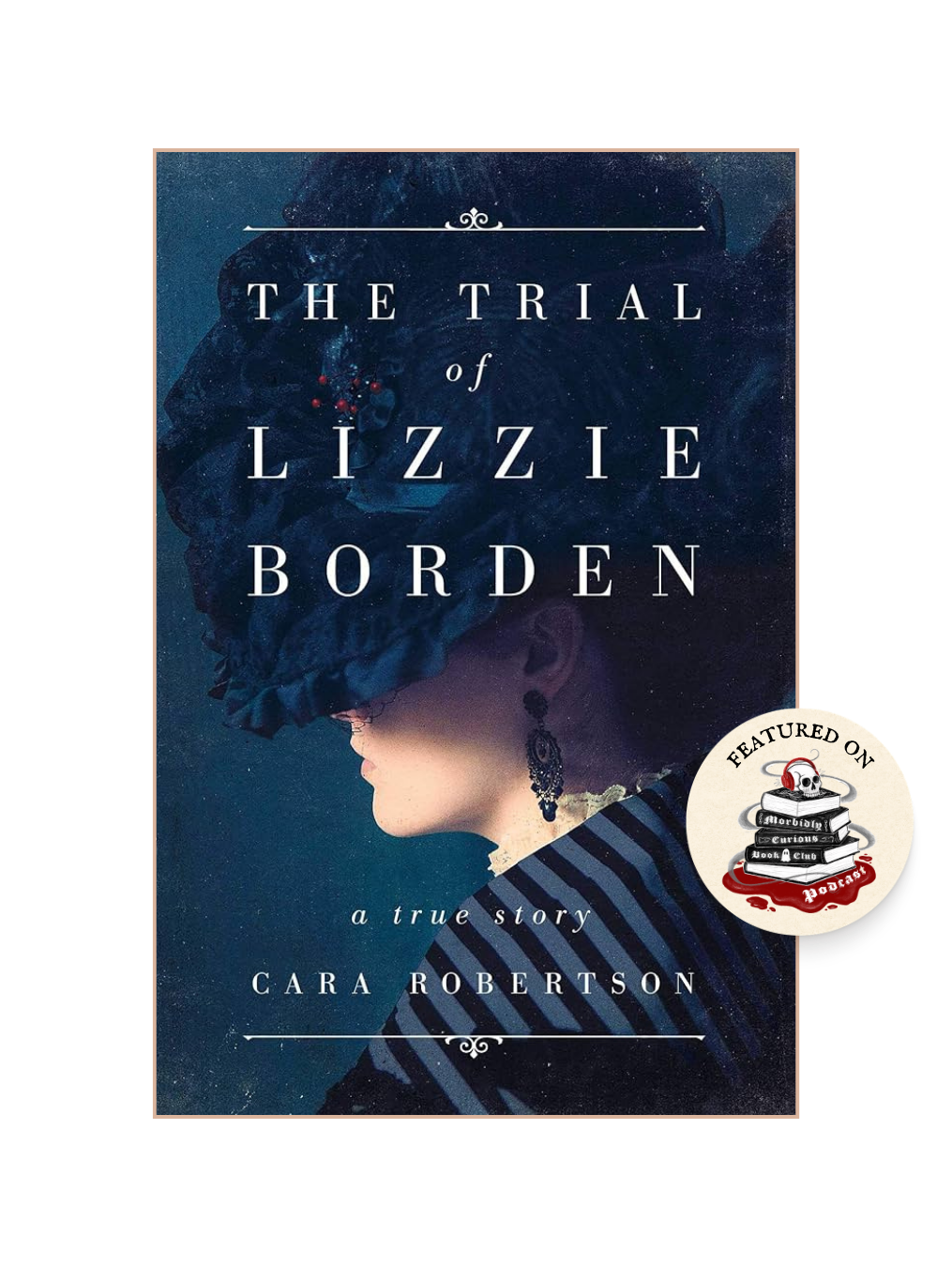 THE TRIAL OF LIZZIE BORDEN