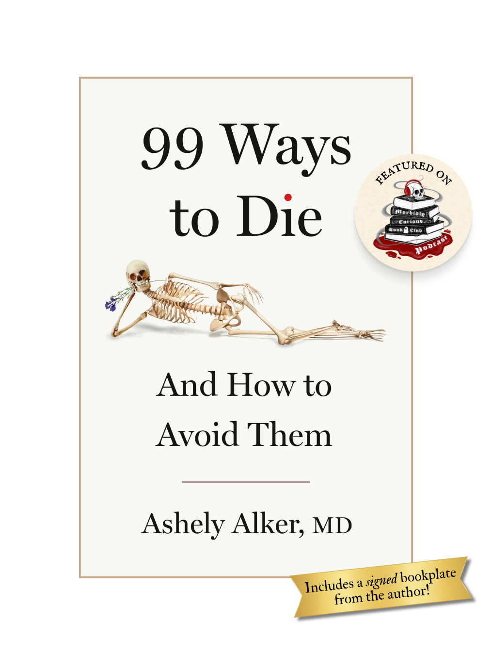 99 WAYS TO DIE... And How to Avoid Them