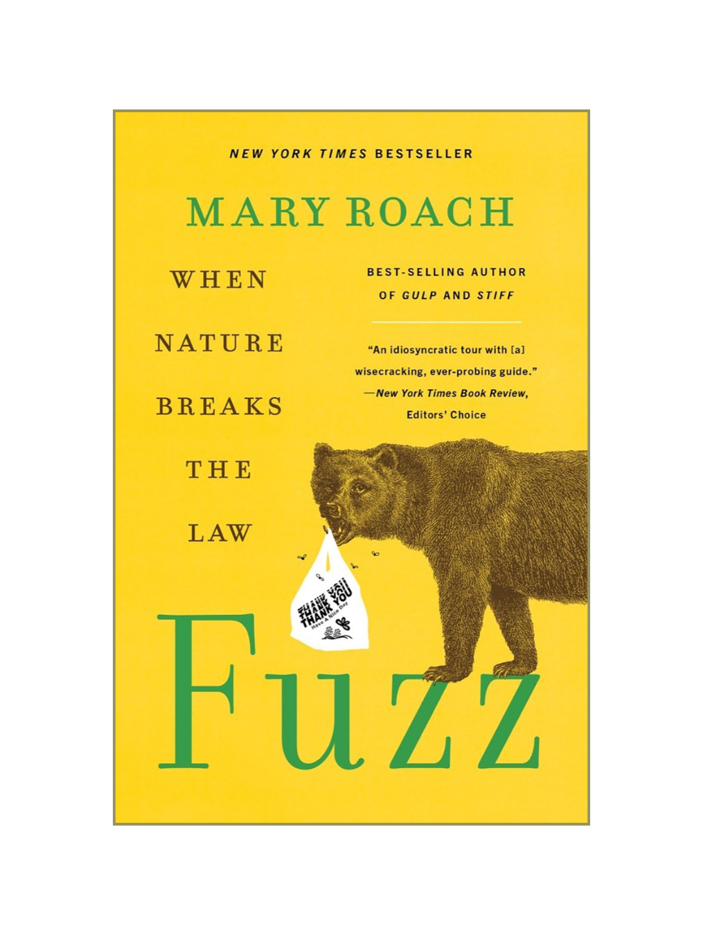 FUZZ: When Nature Breaks the Law