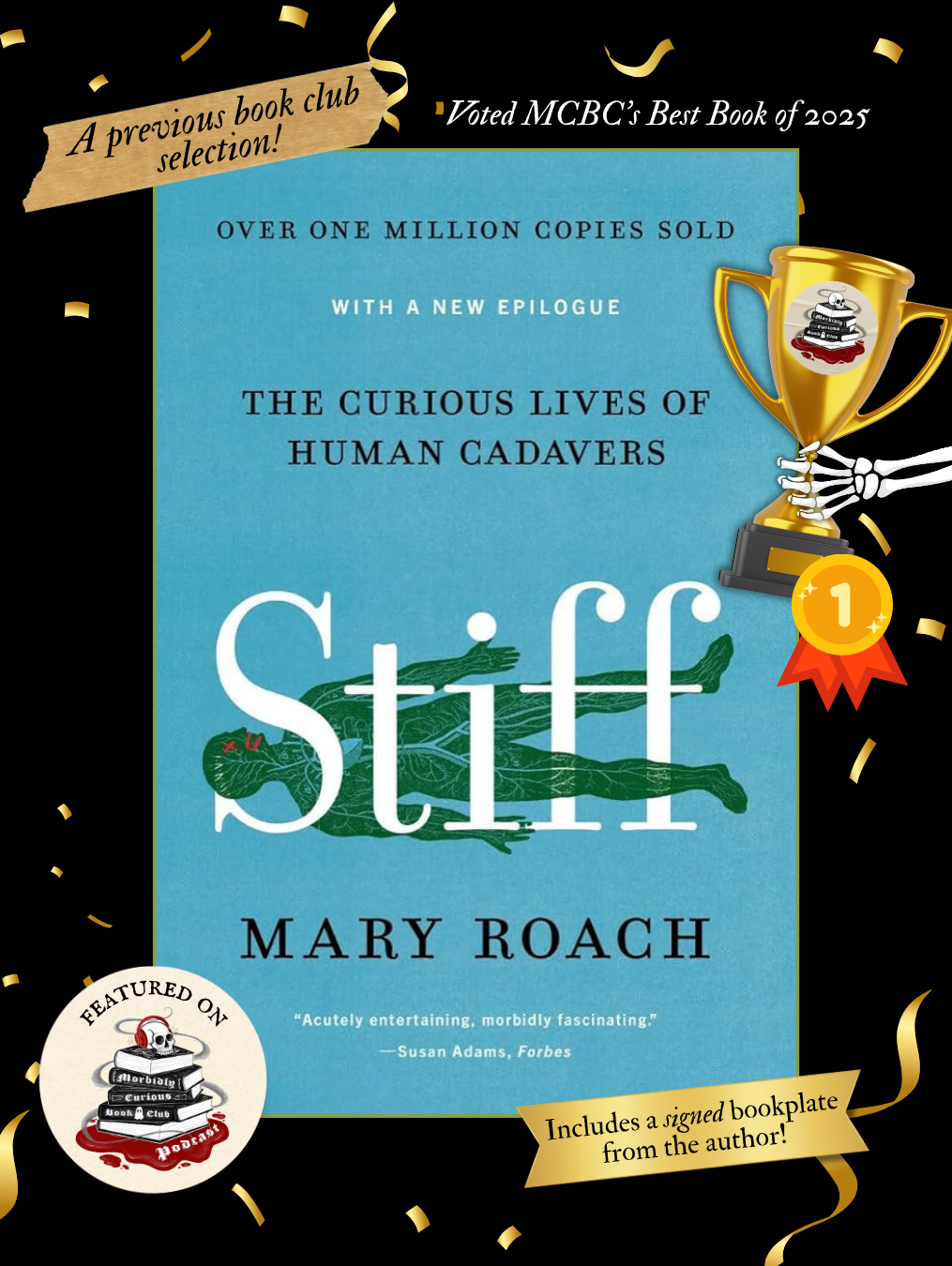 STIFF: The Curious Lives of Human Cadavers