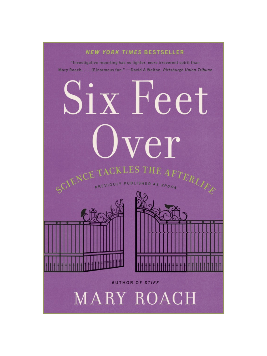 SIX FEET OVER: Science Tackles the Afterlife