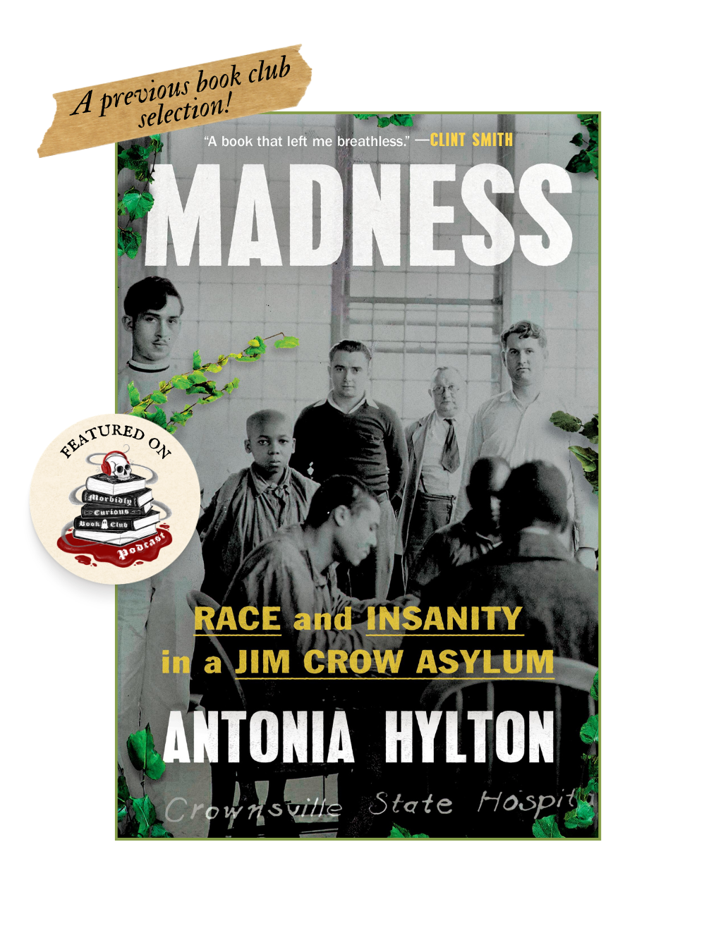 MADNESS: Race and Insanity in a Jim Crow Asylum