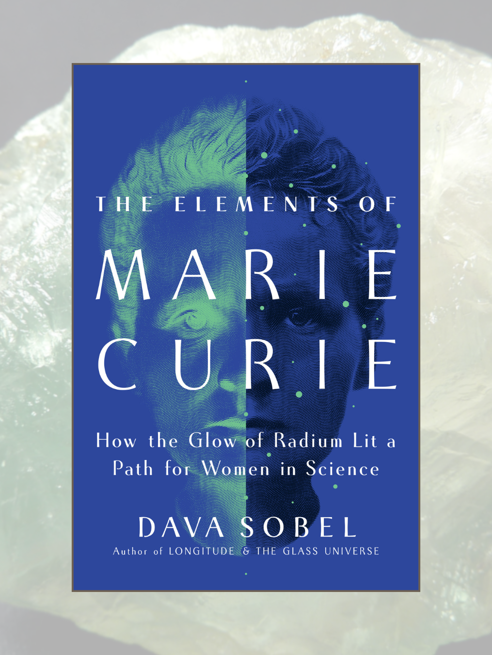 THE ELEMENTS OF MARIE CURIE: How the Glow of Radium Lit a Path for Women in Science - PGW