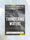 THUNDERING WATERS: The Toxic Legacy of Niagara Falls
