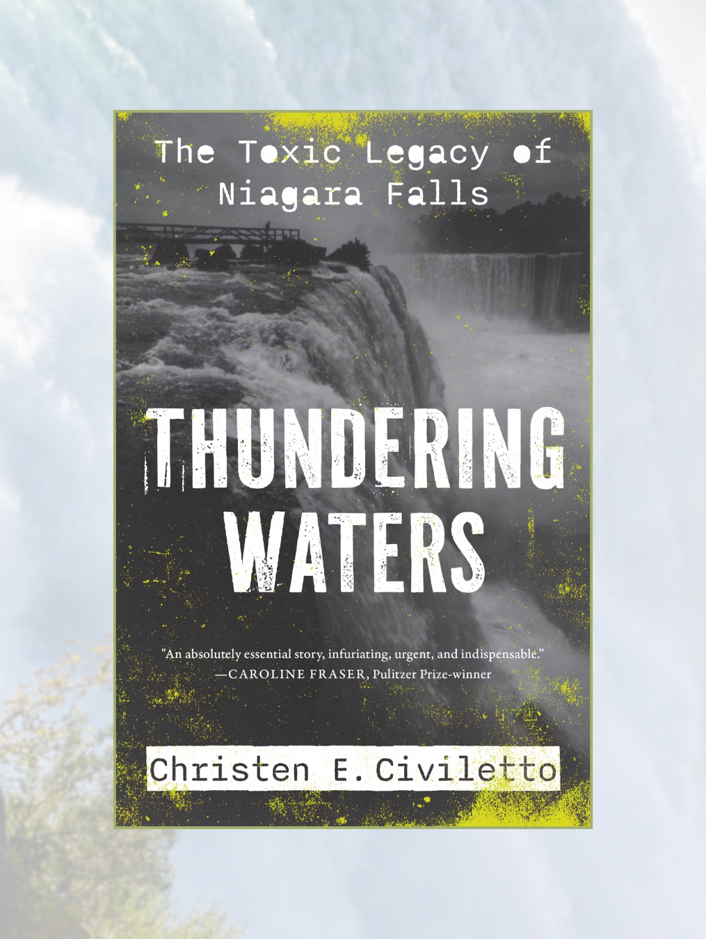 THUNDERING WATERS: The Toxic Legacy of Niagara Falls