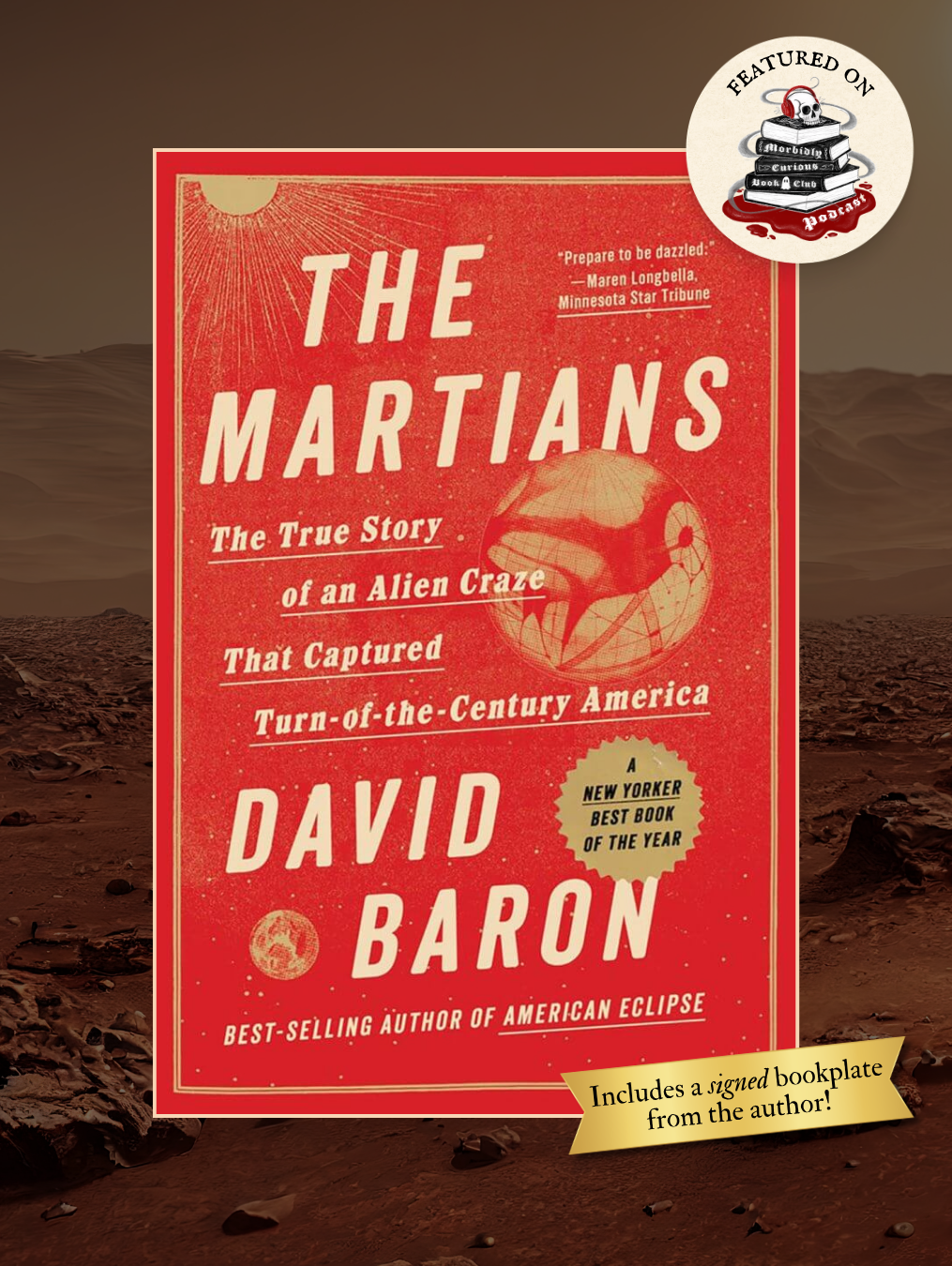THE MARTIANS: The True Story of an Alien Craze that Captured Turn-of-the-Century America