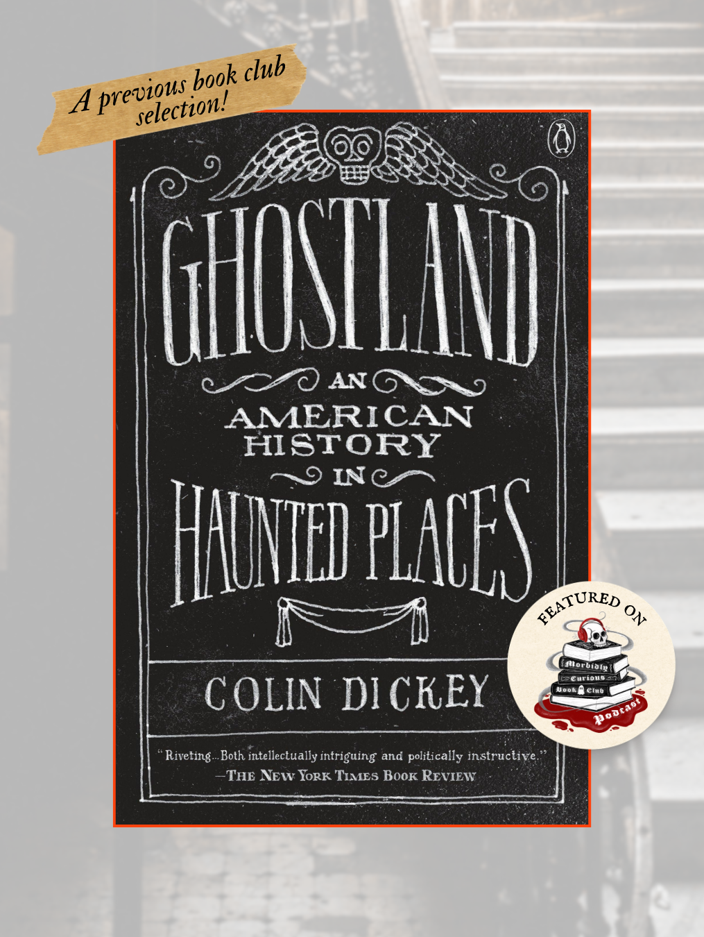 GHOSTLAND: An American History in Haunted Places