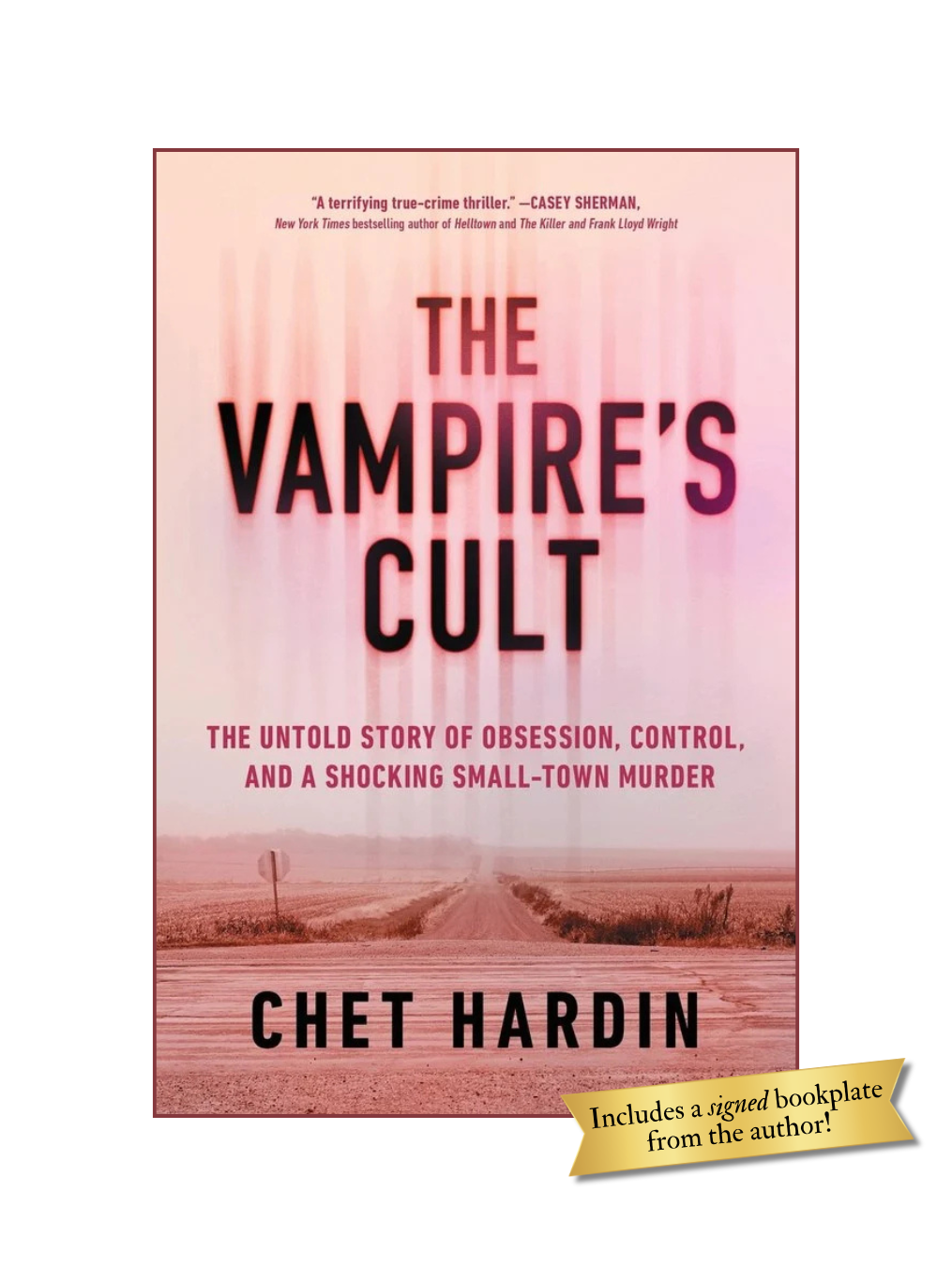 THE VAMPIRE'S CULT: The Untold Story of Obsession, Control, and a Shocking Small-Town Murder (with SIGNED bookplate!)