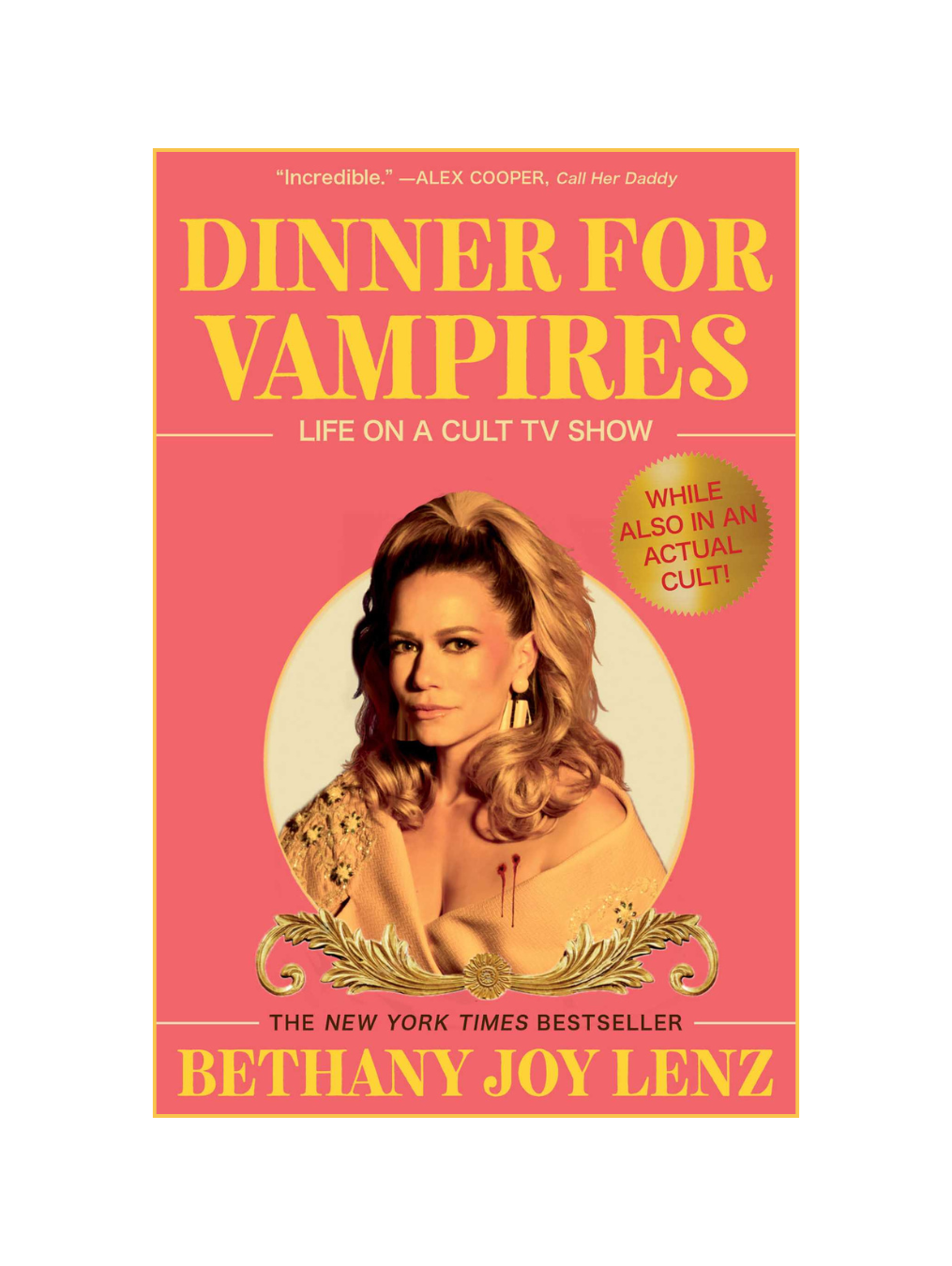 DINNER FOR VAMPIRES: Life on a Cult TV Show (While Also in an Actual Cult!)