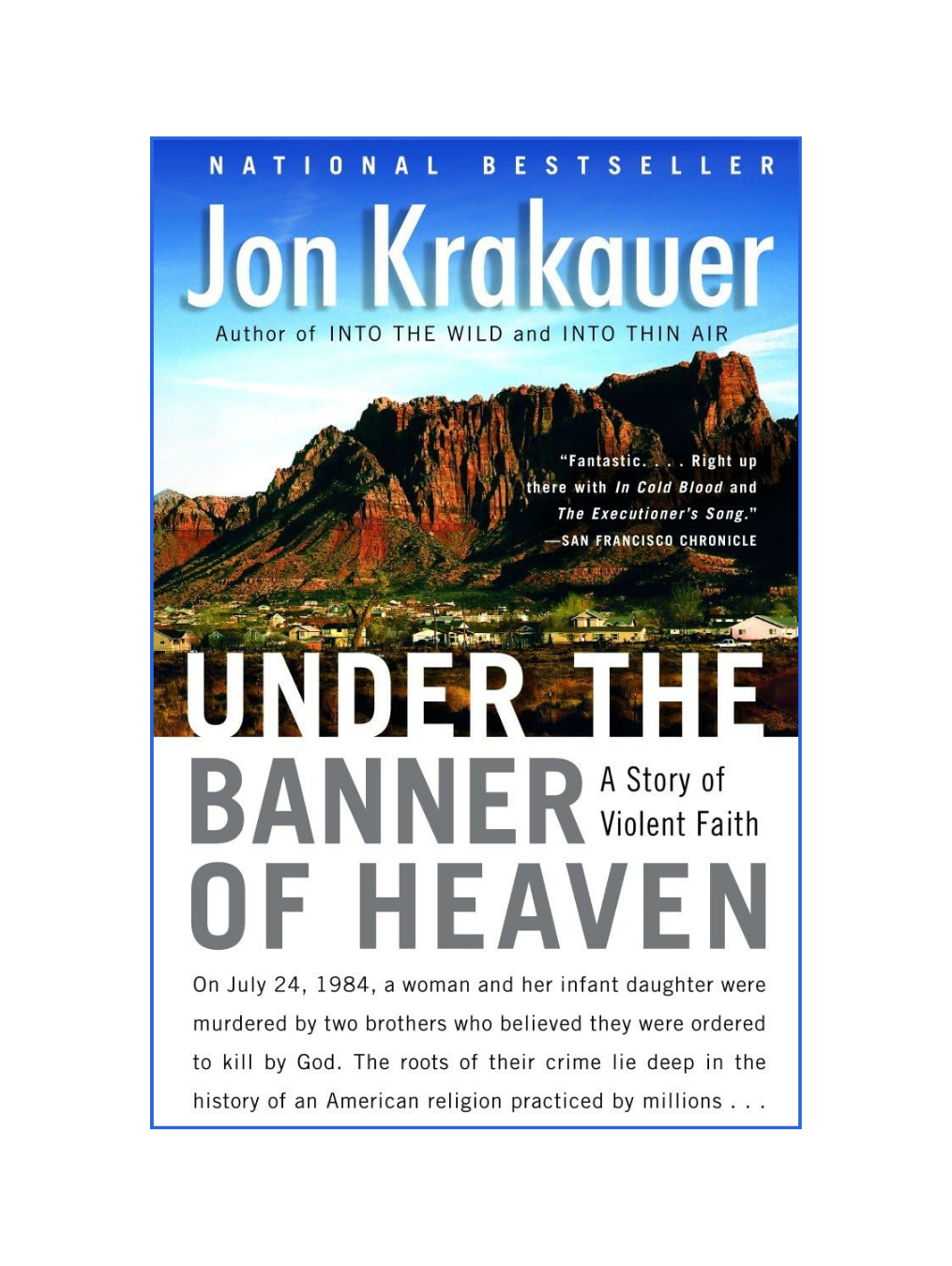 UNDER THE BANNER OF HEAVEN: A Story of Violent Faith