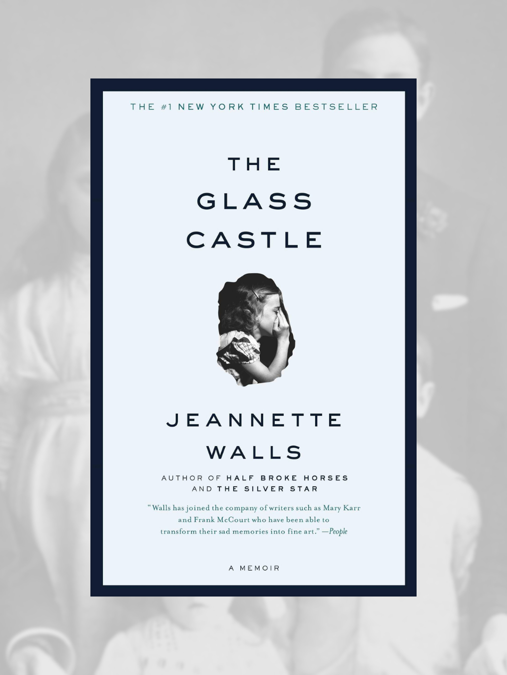 THE GLASS CASTLE: A Memoir