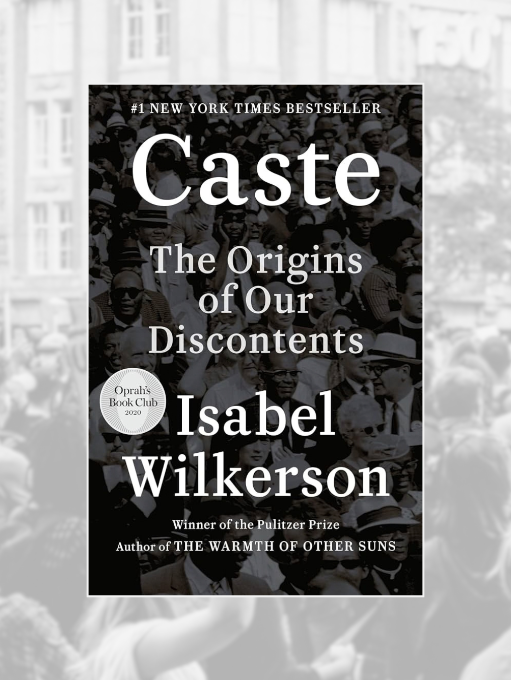 CASTE: The Origins of Our Discontents