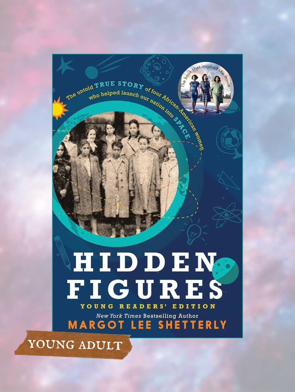 HIDDEN FIGURES: Young Readers' Edition