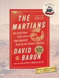 THE MARTIANS: The True Story of an Alien Craze that Captured Turn-of-the-Century America