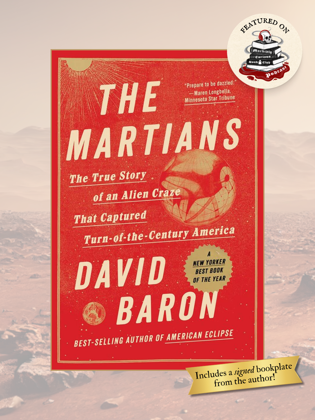 THE MARTIANS: The True Story of an Alien Craze that Captured Turn-of-the-Century America